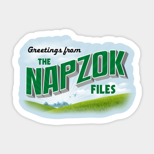 Greetings From The Napzok Files - No Border Sticker by KenNapzok